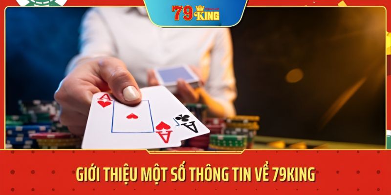 Giới thiệu 79king5 - Nhà cái uy tín số 1 hiện nay